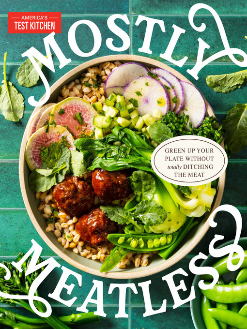 Title details for Mostly Meatless by America's Test Kitchen - Wait list